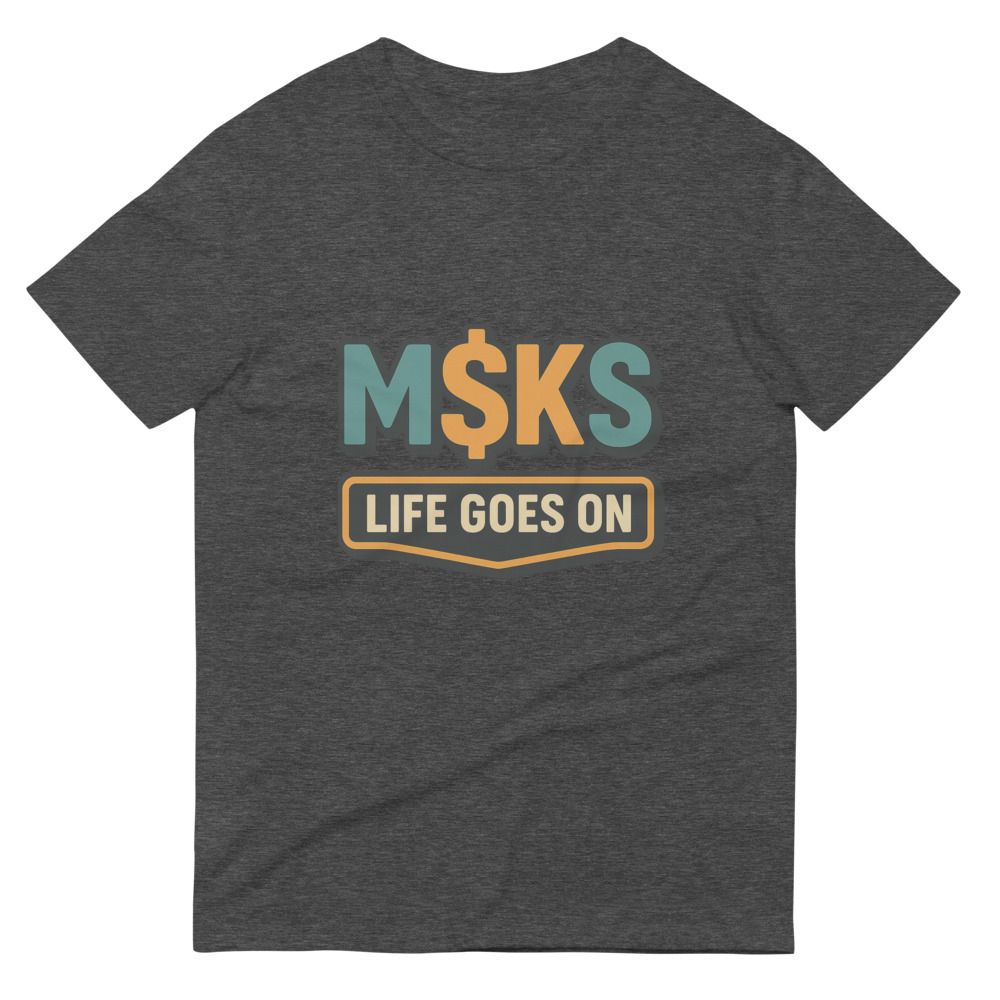 M$KS Life Goes On Badge view 4
