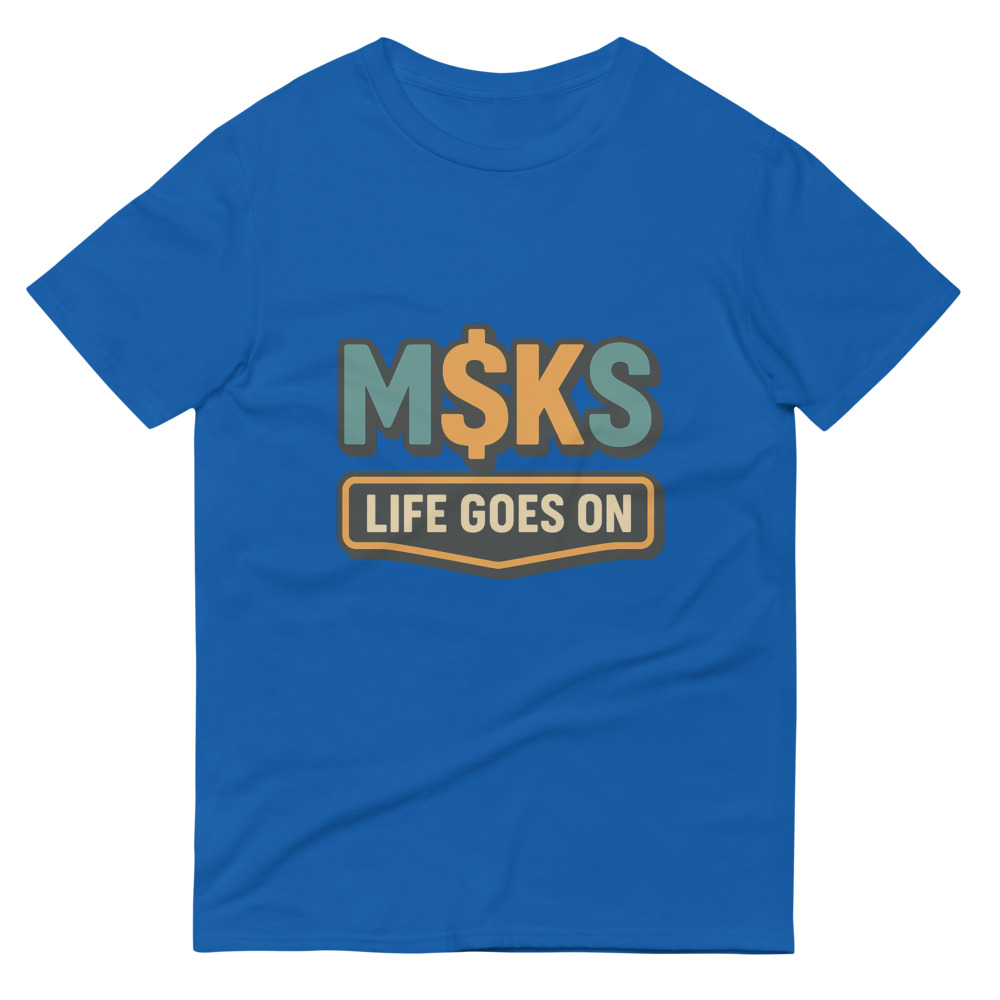 M$KS Life Goes On Badge view 6